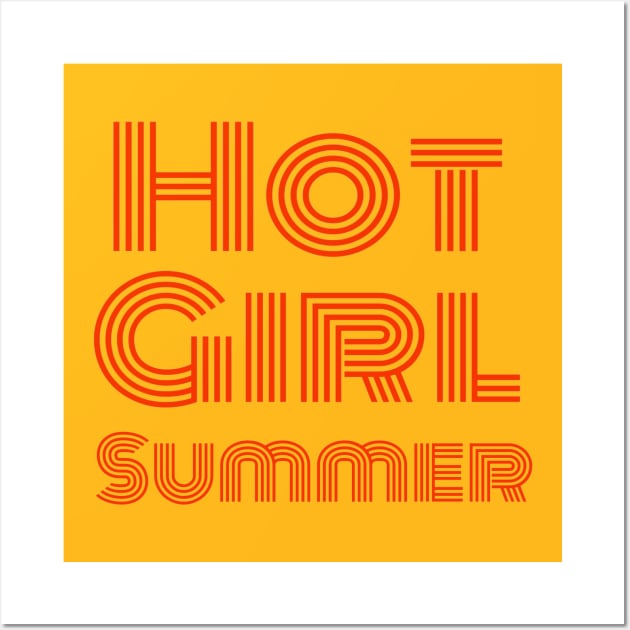 Hot Girl Summer Wall Art by TintedRed